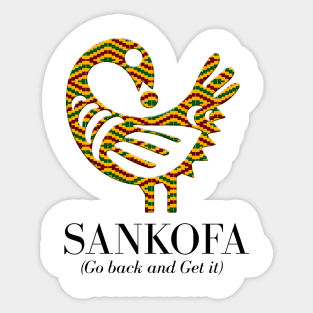 Sankofa (Go back and get it) Sticker